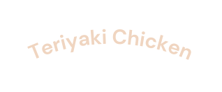 Teriyaki Chicken